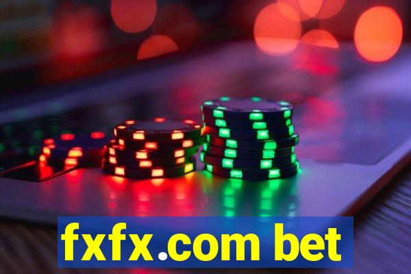 fxfx.com bet